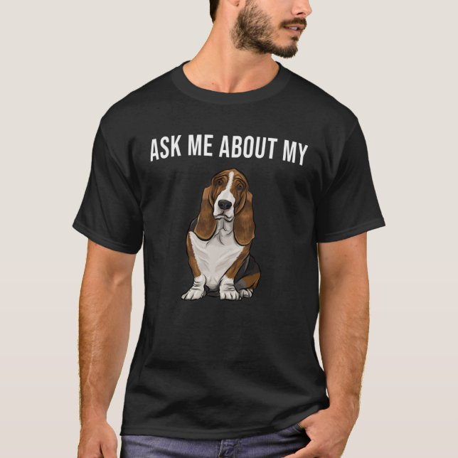 T-shirt Demandez-moi à propos de mon chien de garde (Devant)