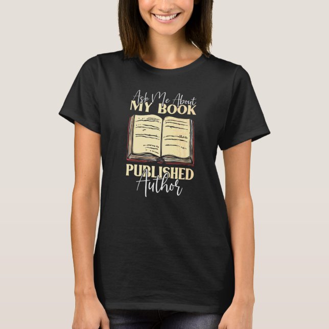 T-shirt Demandez-moi à propos de mon livre  Écrivain de li (Devant)