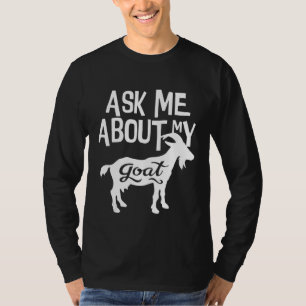T-shirt Demandez-Moi À Propos De Mon Producteur De Chèvre