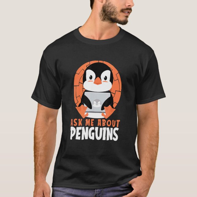 T-shirt Demandez-moi à propos des Penguins Sea Bird King E (Devant)