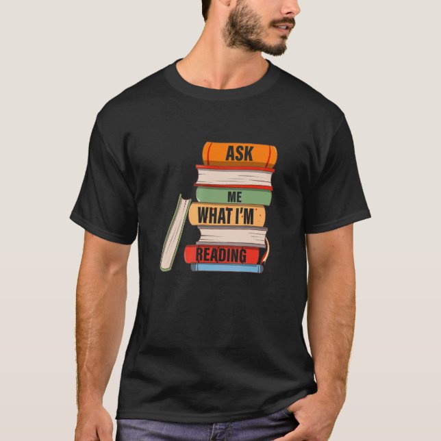 T-shirt Demandez-moi ce que je lis Réserver Vêtements (Devant)
