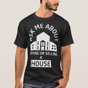 T-shirt Demandez-Moi D'Acheter Ou De Vendre Un Immobilier 