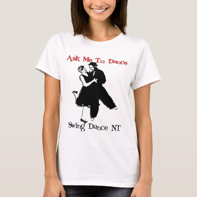 T-shirt Demandez-moi de danser - l'avant (Devant)