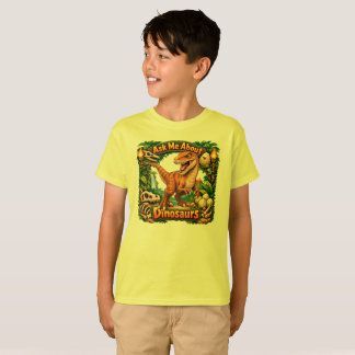 T-shirt Demandez-moi des informations sur les dinosaures -
