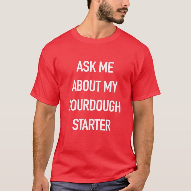 T-shirt Demandez-moi des nouvelles de mon starter de levai (Devant)