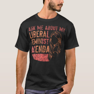 T-shirt Demandez-Moi Mon Programme Féministe Libérale Fémi