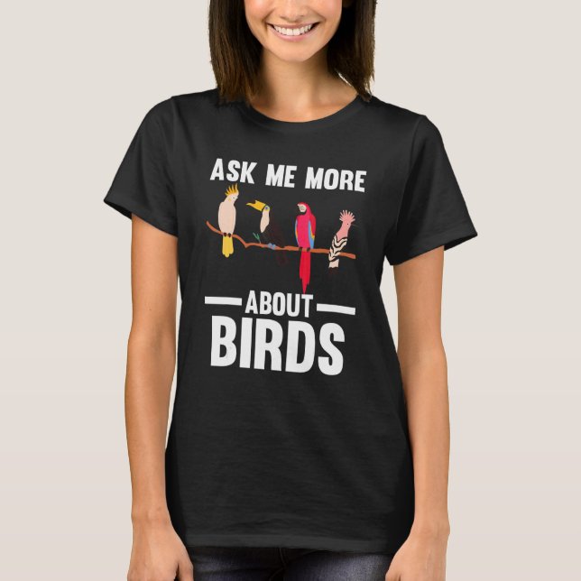 T-shirt demandez-moi plus de choses sur les oiseaux l'obse (Devant)