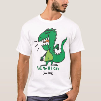 T-shirt Demandez-moi si je m'inquiète Dickasaurus