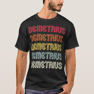 T-shirt DEMETRIUS Nom du cadeau Personnalisé Funny Retro N