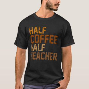 T-shirt Demi café Demi enseignant buveur de café Barista E