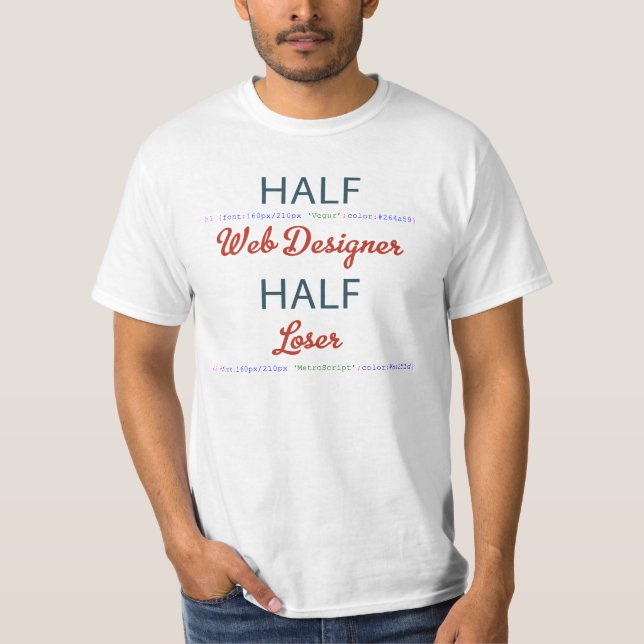 T-shirt Demi de perdant de demi de concepteur de Web (Devant)