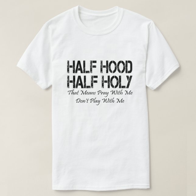 T-shirt Demi-Hood Demi-Holy - Priez Avec Moi Cadeaux (Design devant)