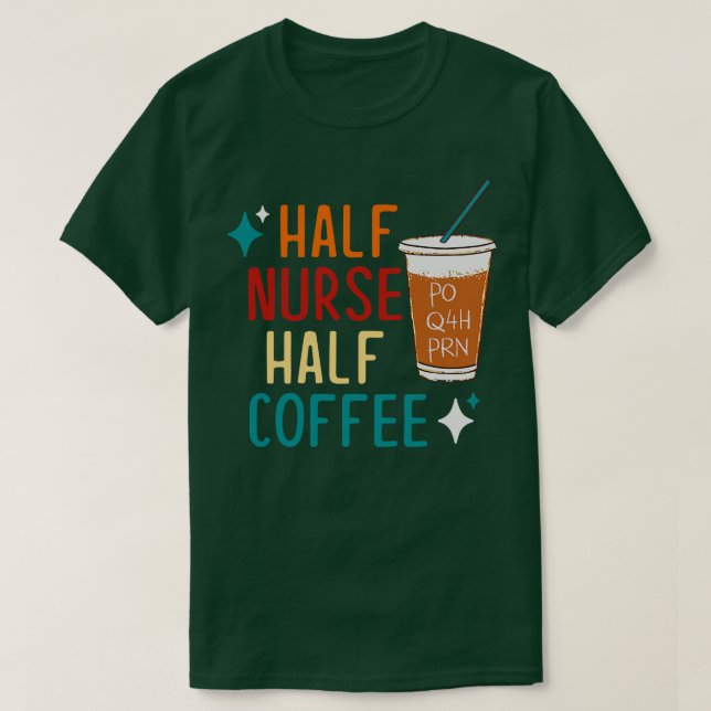 T-shirt Demi-infirmière demi-café (Design devant)