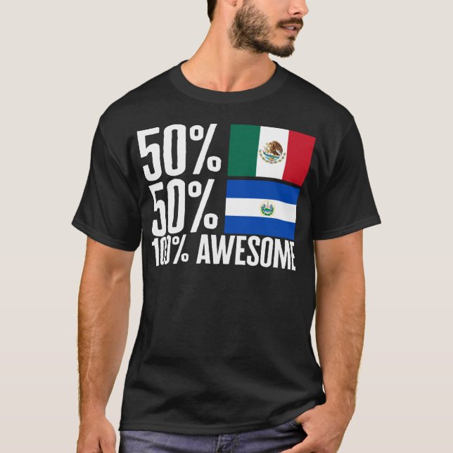 T-shirt Demi-Mexicaine Demi-Chemise Salvadorienne, 50 Mexi (Devant)