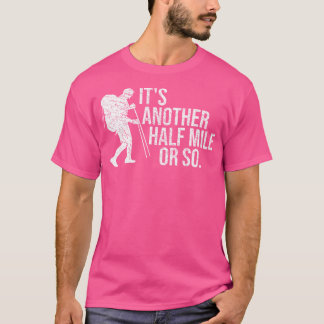T-shirt Demi-Mile Ou Tellement Drôle Randonnée Chemise Ran