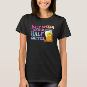 T-shirt Demi-orthophoniste demi-café SLP thérapie rétro