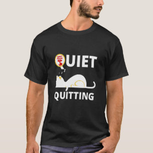 T-shirt Démission silencieuse Chat génial endormi en chill