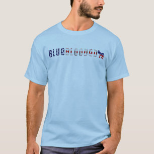 T-shirt démocrate de sang bleu.