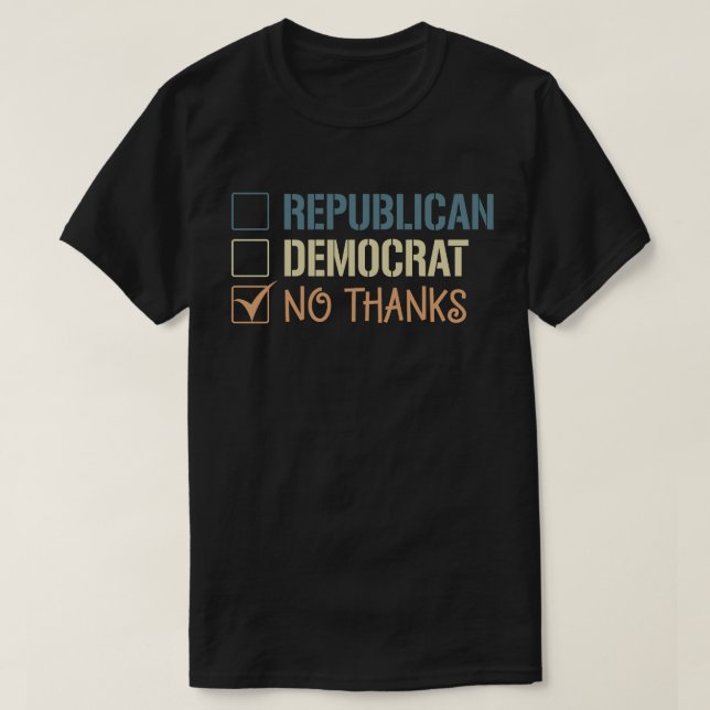 T-shirt Démocrate républicain non merci (Design devant)