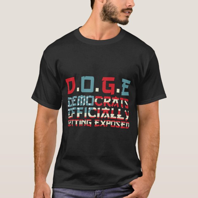 T-shirt Démocrates DOGE Officiellement Exposés (Devant)