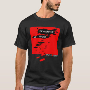 T-shirt Démocratie au travail