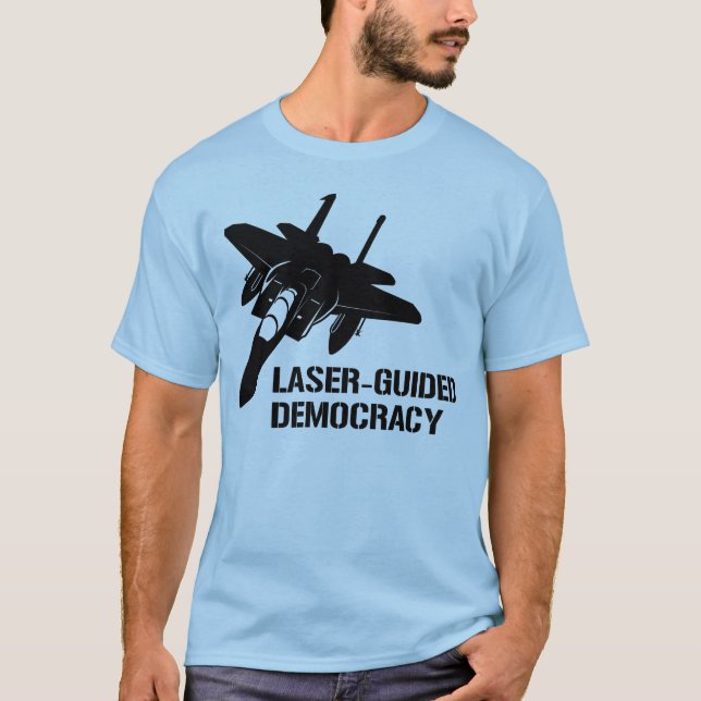T-shirt Démocratie/paix à guidage laser par la puissance (Devant)