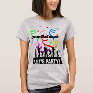 T-shirt DemPalooza