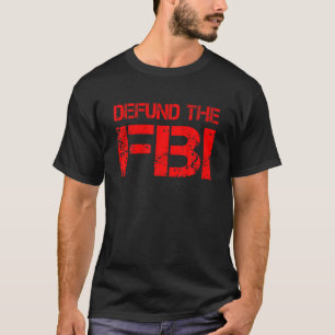 T-shirt Démunérer Le FBI