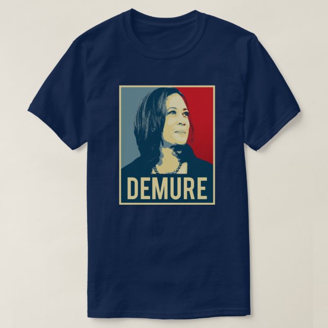 T-shirt Demure et Mindful Kamala Harris (Design devant)