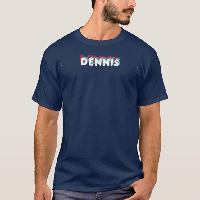 T-shirt Dennis Nom Drôle Nom Dennis thème 80s (Devant)