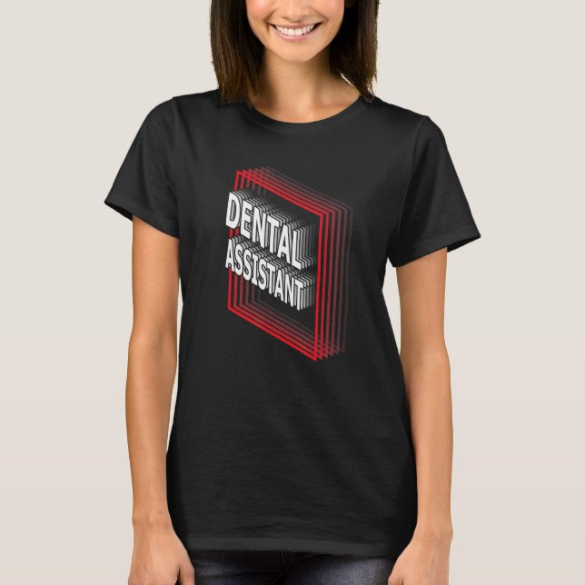 T-shirt Dental Assistant Job Title Appreciation Retro (Devant)