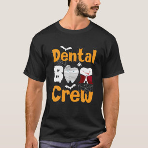 T-shirt Dental Boo Crew Halloween Funny Dentist Assistant