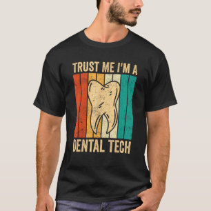 T-shirt Dental Lab Tech Dental Assistant Dental Je suis A 