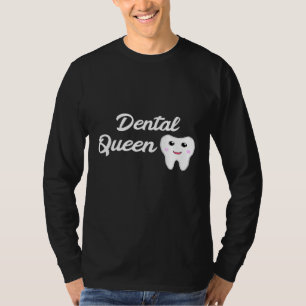 T-shirt Dental Queen Dentist Dental Assistant Dentaire Fil