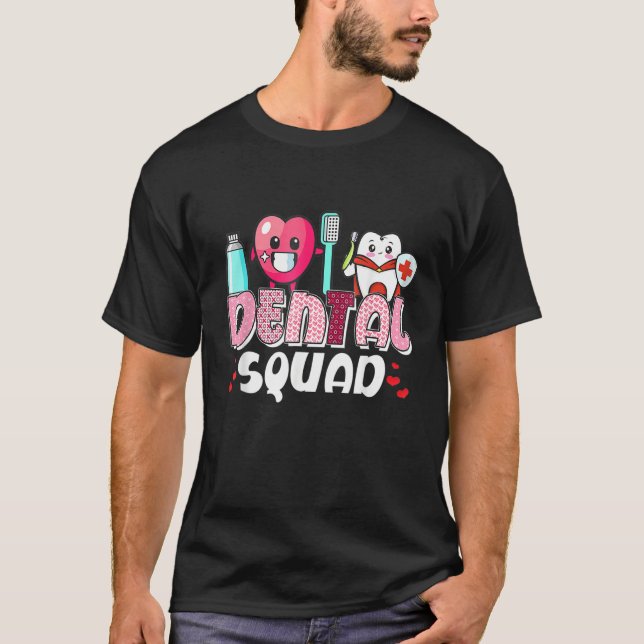 T-shirt Dental Squad Assistant Dentist Happy Valentine's D (Devant)