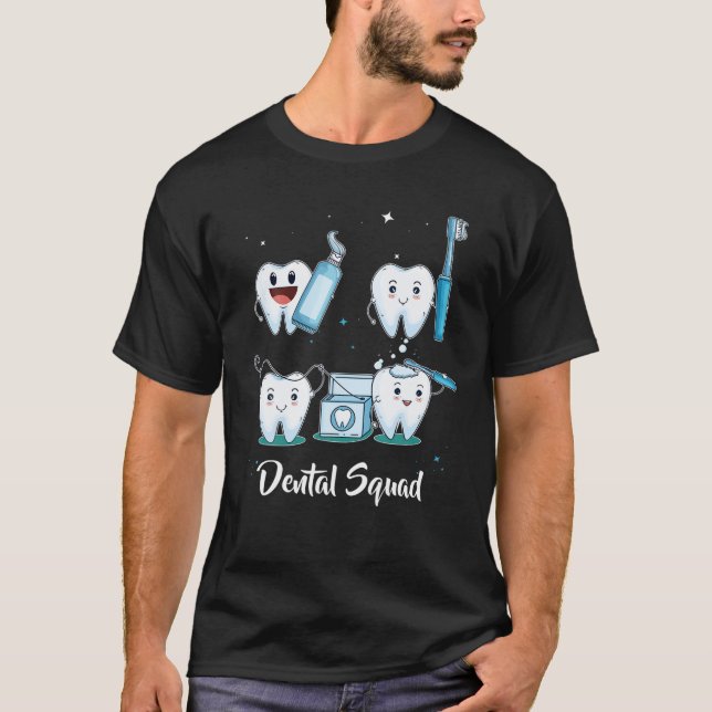 T-shirt Dental Squad Cute The Dentist Dental Assistant Den (Devant)