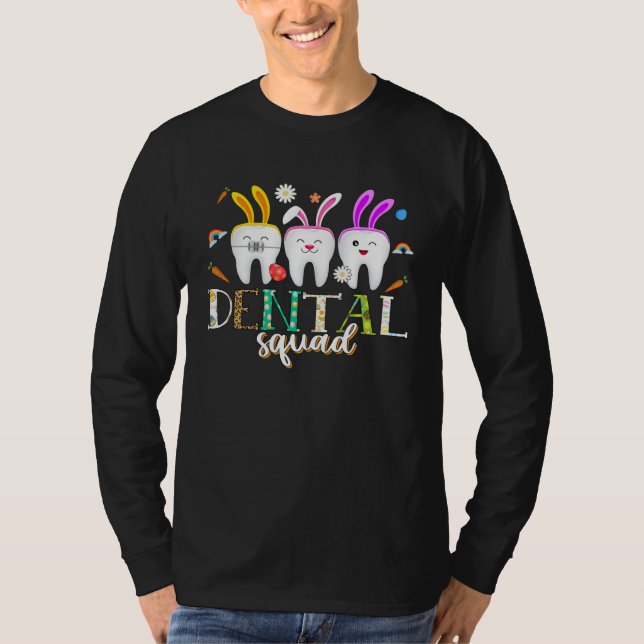 T-shirt Dental Squad Easter Day  Tooth Dental Assistant De (Devant)