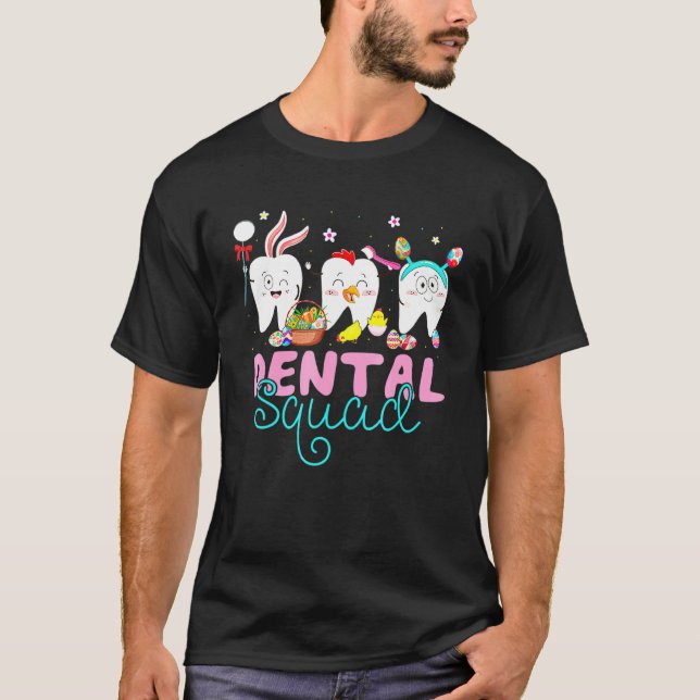 T-shirt Dental Squad Tooth Bunny Ears Easter Eggs Poule  (Devant)
