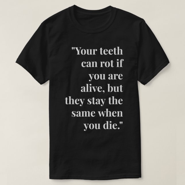 T-shirt Dentist Dentist Dentist Blagues et blagues Blanc P (Design devant)