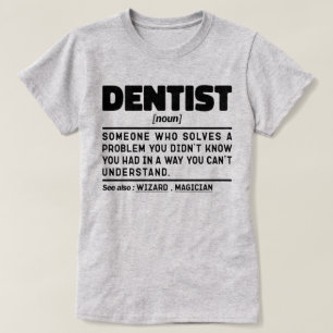 T-shirt Dentist Noun Doctor Cool Dental Team Funny Student