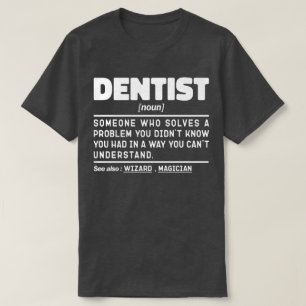 T-shirt Dentist Noun Doctor Cool Dental Team Funny Student