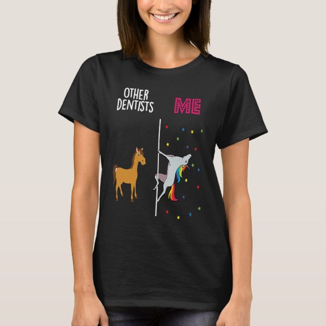 T-shirt Dentist Unicorn Others You (Devant)