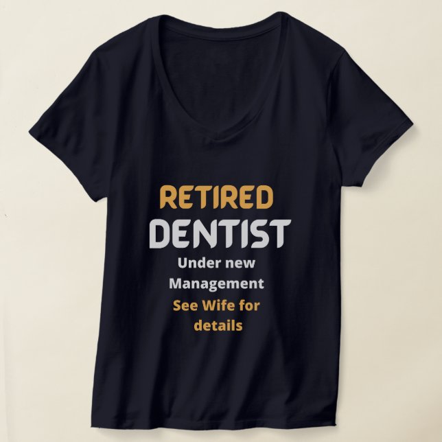 T-shirt Dentiste à la retraite Funny cadeau de retraite te (Poser)