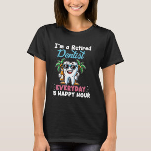 T-shirt Dentiste à la retraite pour un médecin dentaire à