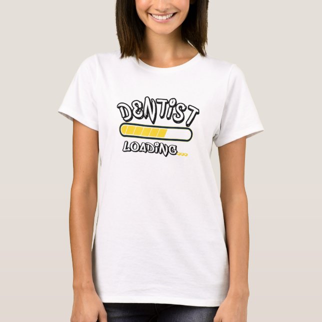 T-shirt Dentiste Chargement futur (Devant)