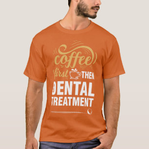 T-shirt Dentiste Dental Assistant Pratique dentaire