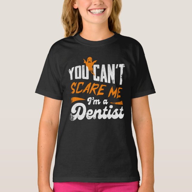 T-shirt Dentiste Drôle 🦷 Rien Ne Me Fait Peur | Cadeau po (Devant)