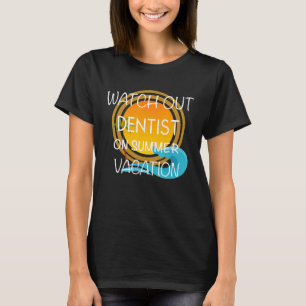 T-shirt Dentiste en vacances d'été Hawaiian Beach tendance