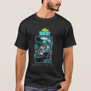 T-shirt Dentiste extraterrestre objet de filage non identi
