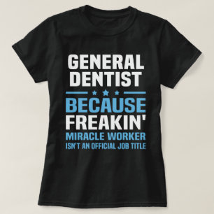 T-shirt Dentiste général